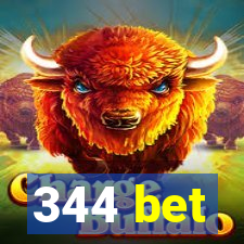 344 bet