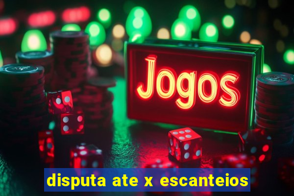 disputa ate x escanteios