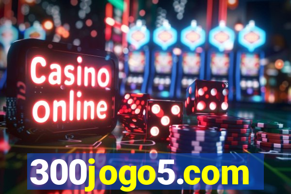 300jogo5.com