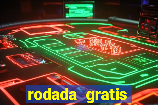 rodada gratis estrela bet