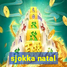 sjokka natal