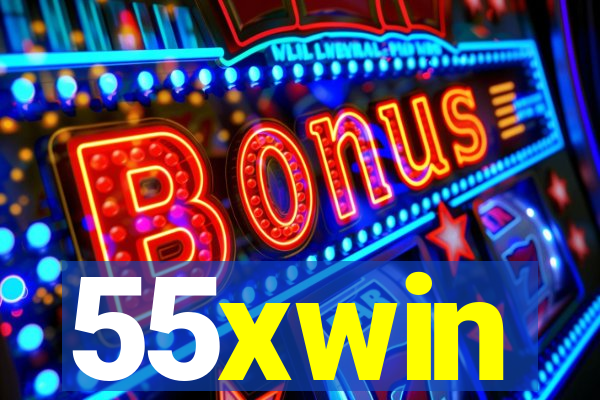 55xwin