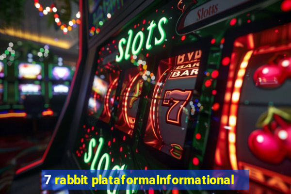 7 rabbit plataformaInformational