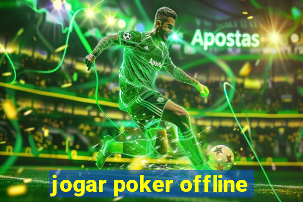 jogar poker offline