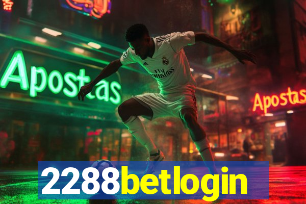 2288betlogin