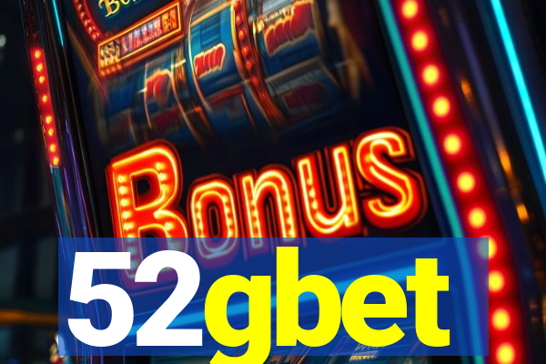52gbet