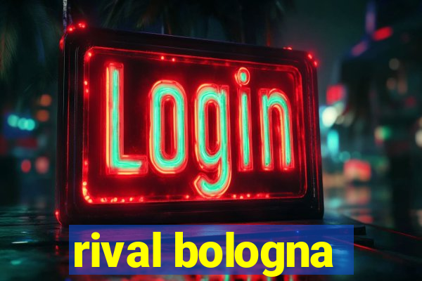 rival bologna