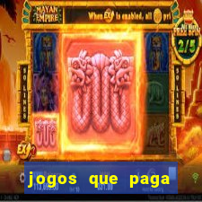jogos que paga dinheiro de verdade no paypal