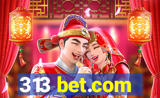 313 bet.com