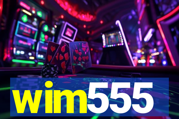 wim555