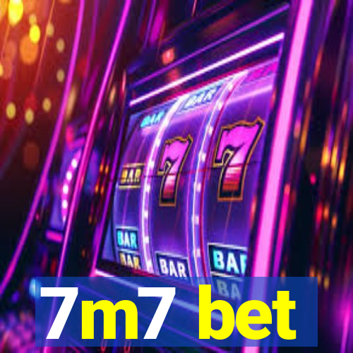7m7 bet