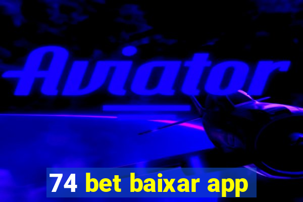 74 bet baixar app