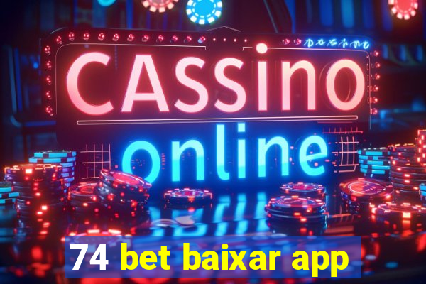 74 bet baixar app