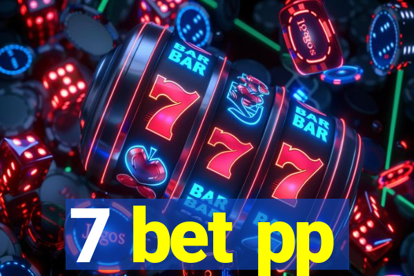 7 bet pp