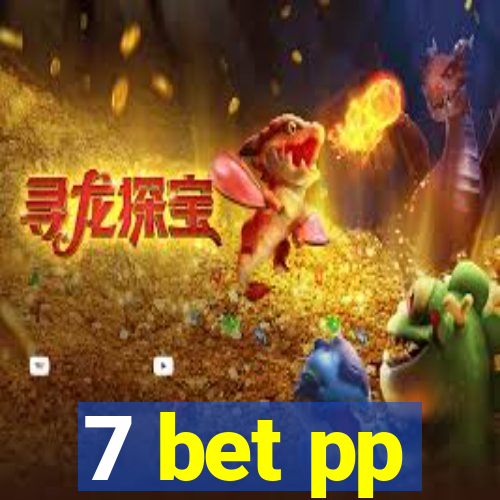 7 bet pp