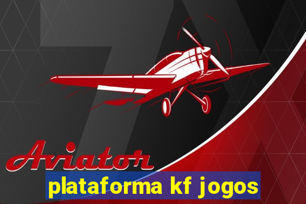 plataforma kf jogos