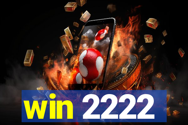 win 2222