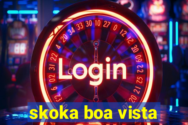 skoka boa vista