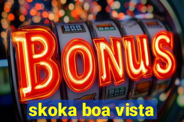 skoka boa vista