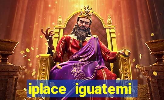 iplace iguatemi porto alegre