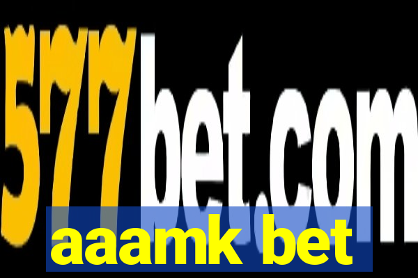 aaamk bet
