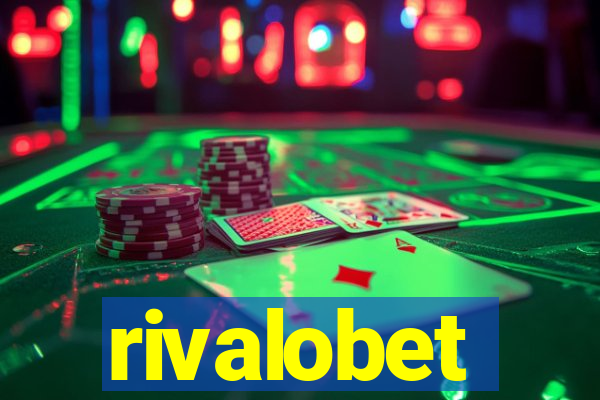 rivalobet