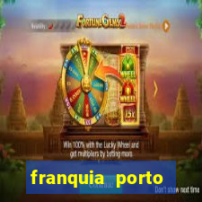 franquia porto seguro valor