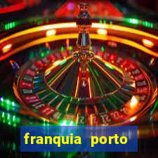 franquia porto seguro valor