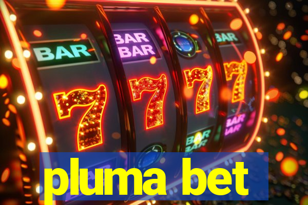 pluma bet