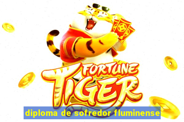 diploma de sofredor fluminense
