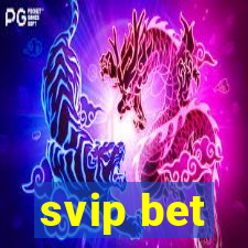 svip bet