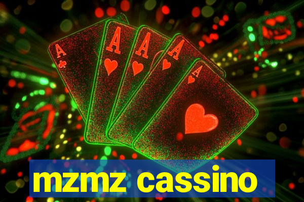 mzmz cassino