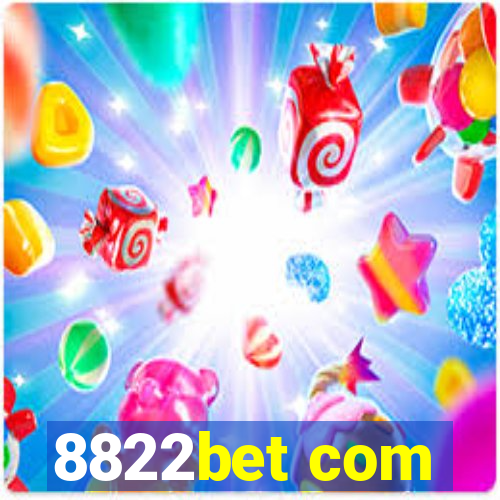 8822bet com