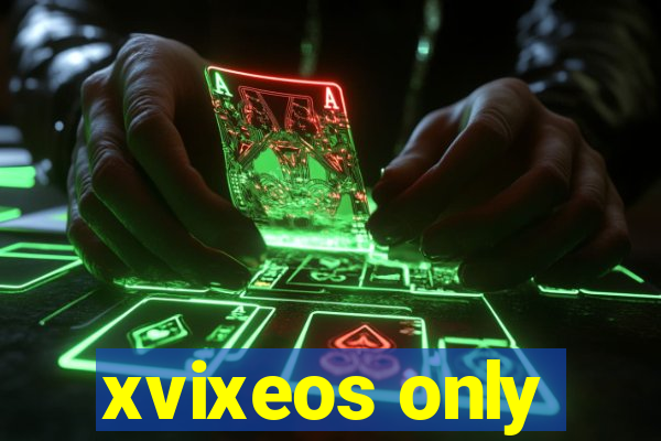 xvixeos only