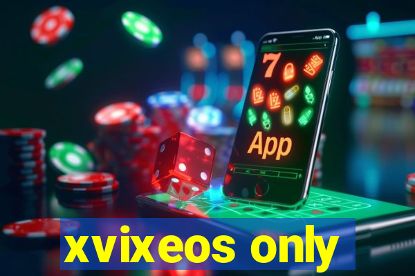 xvixeos only
