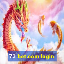 73 bet.com login