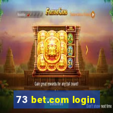 73 bet.com login