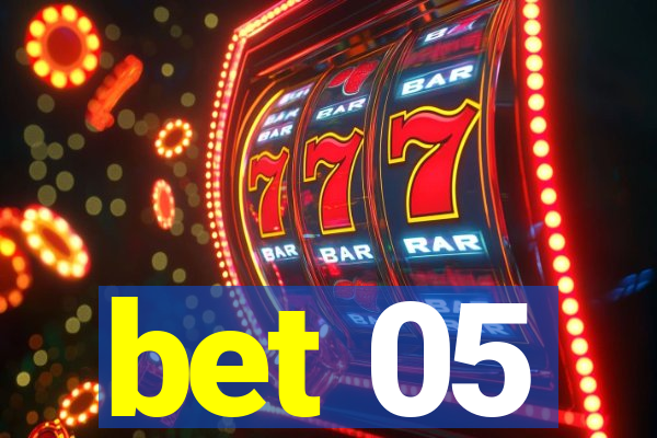 bet 05