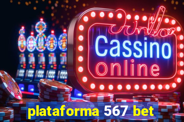 plataforma 567 bet