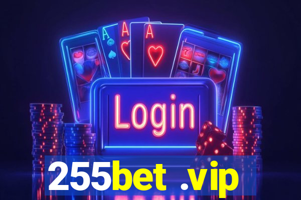 255bet .vip