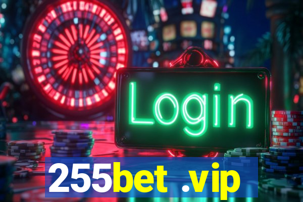 255bet .vip