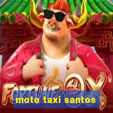 moto taxi santos