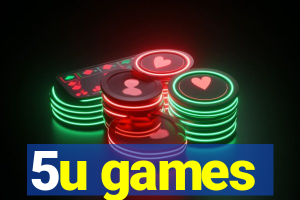 5u games