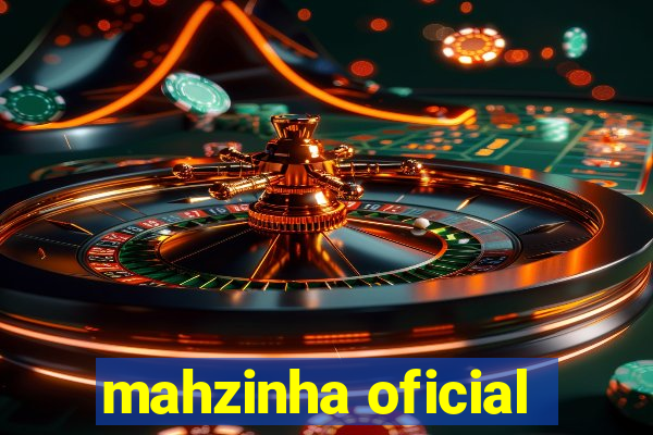 mahzinha oficial
