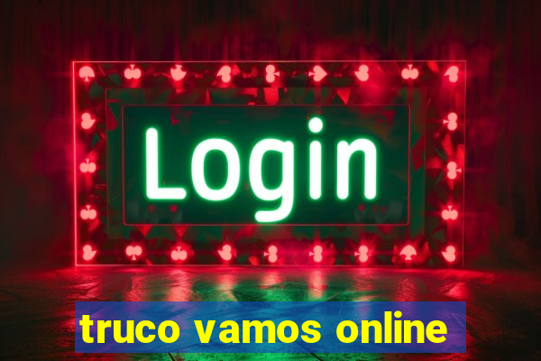 truco vamos online
