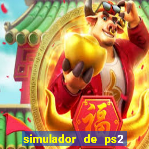 simulador de ps2 para pc