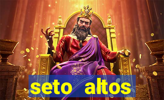 seto altos parametros significado