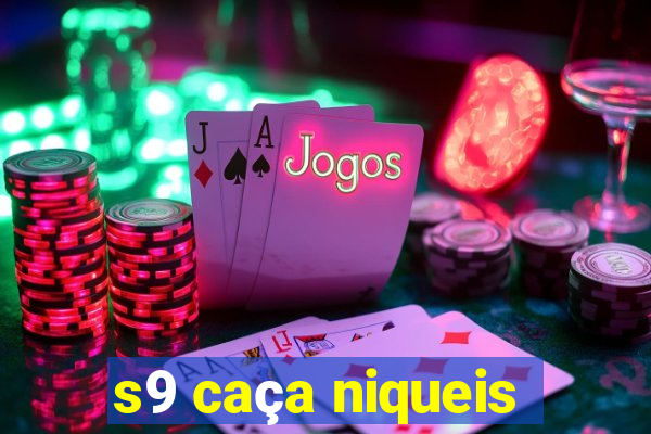 s9 caça niqueis