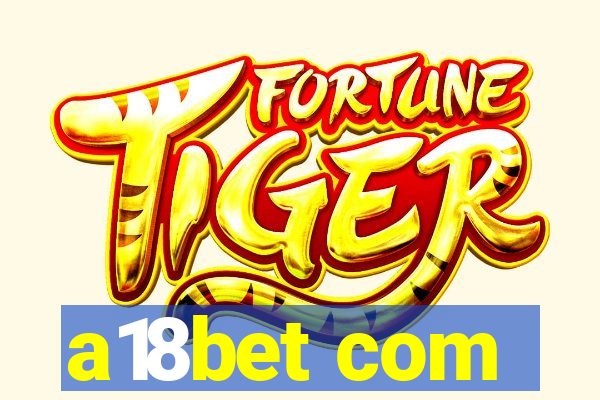 a18bet com