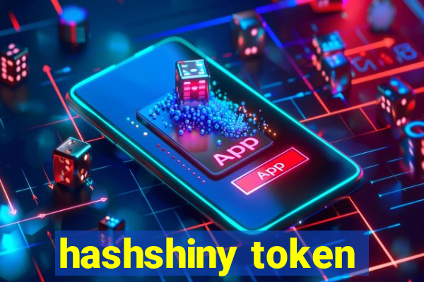 hashshiny token